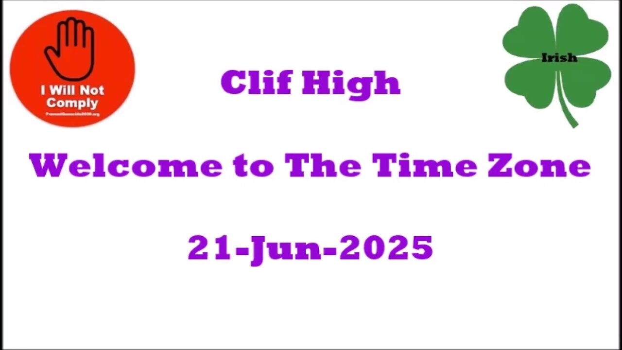 Clif High Welcome to the Time Zone 21-Jun-2025