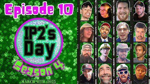 IP2sday A Weekly Review Season 4 - Episode 10