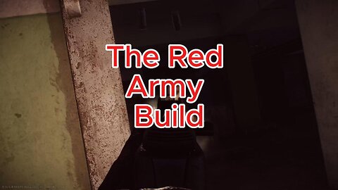 Escape from Tarkov Red Army build