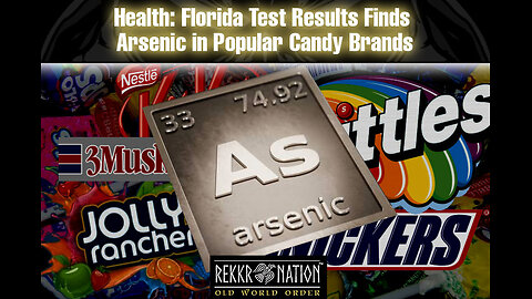 Health Florida Test Results Finds Arsenic in Popular Candy Brands