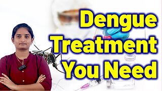 Best Treatment for Dengue Fever | Breakbone Fever Homeopathy Treatment Medicine Cure & Surgery