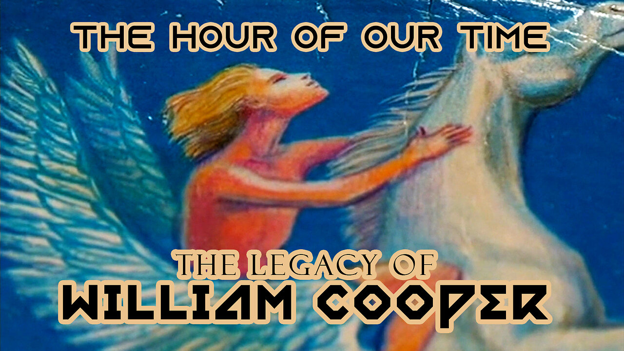 The Hour of Our Time: The Legacy of William Cooper▮Tubi TV