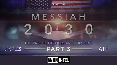 ANON☆INTEL: MESSIAH 2030 PART 3.