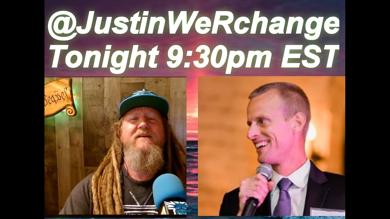 Matt Baker Live Stream with Justin Robert @JustinWeRchange