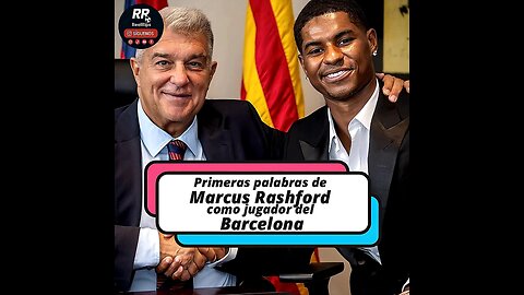 😍⚽ MARCUS RASHFORD SE UNE AL BARCELONA: "ME SIENTO COMO EN CASA"