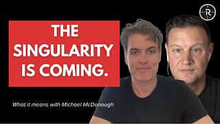 The Singularity: AI, Acceleration and a New World by 2029 with Matt McDonough