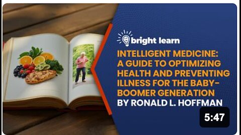 BrightLearn - Intelligent Medicine: A Guide to Optimizing Health and Preventing Illness for the Baby-Boomer Generation by Ronald L. Hoffman