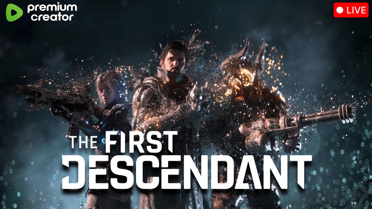 FIRST STREAM ON X- The First Descendant RETURNS! !freshenup !discord