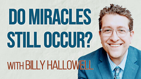 Do Miracles Still Occur? - Billy Hallowell on LIFE Today Live