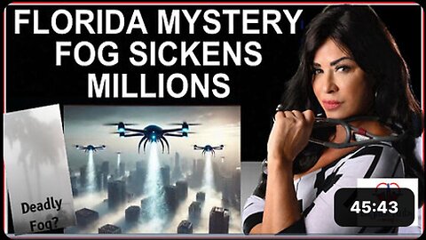 "Millions Sickened by Mysterious Fog in Florida"