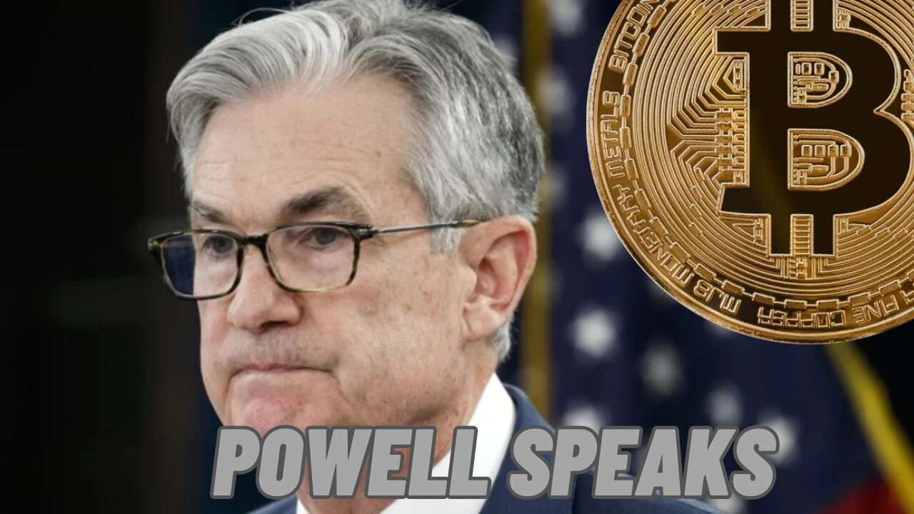 LIVE: FED CHAIR JEROME POWELL SPEAKS, WILL HE DUMP CRYPTO?