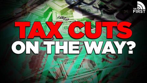 Big Tax CUT Coming For Americans?