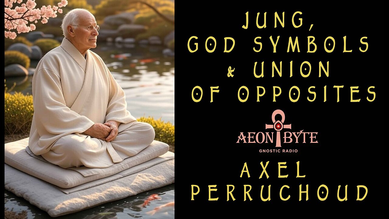 Jung, God Symbols & the Union of Opposites