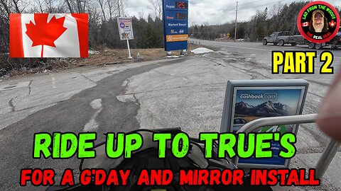 Ride Up To True's For a G'day And Mirror Install Part 2