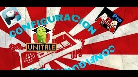 Configuracion de Controles Unitale Android [Para quienes tubieron duda]