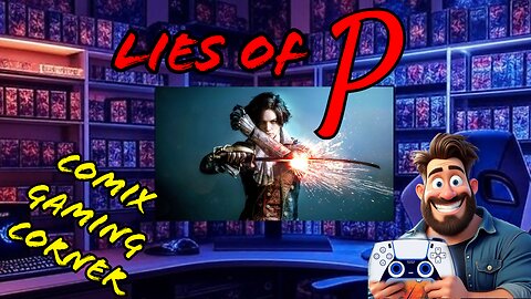 Pinocchio's a badass?!?! Let's Play Lies of P! - Comix Gaming Corner