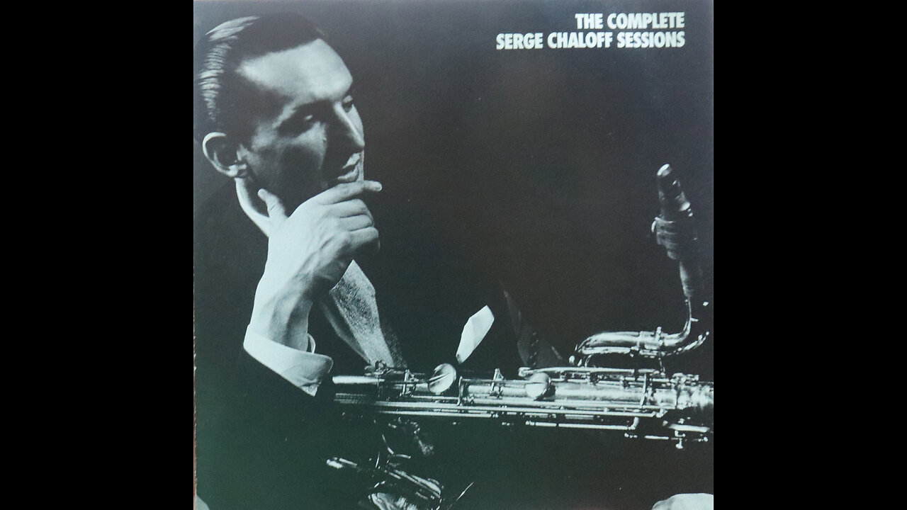 Serge Chaloff - Complete Serge Chaloff Sessions (1947-1949) [CD 1 of 4]