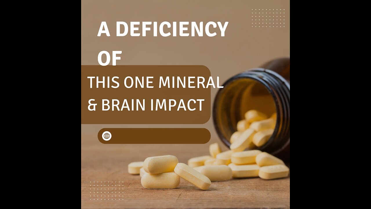 One mineral deficiency & Brain health
