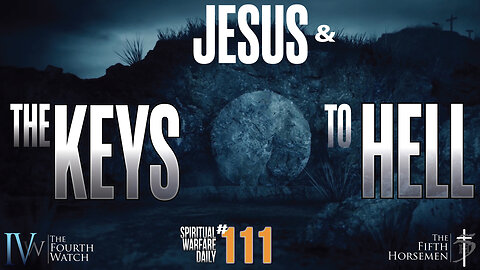 Jesus and The Keys to Hell - He took vacation before the Resurrection and gave us the keys #easter