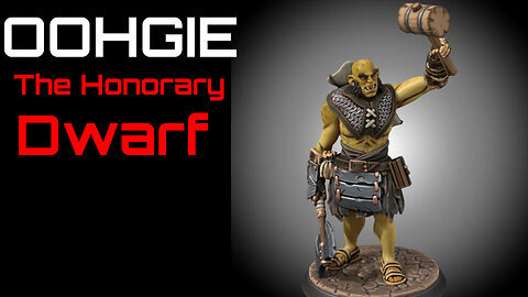 Oohgie the Honorary Dwarf. Tales from /tg/