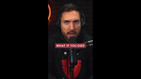 What If You Died Today?
