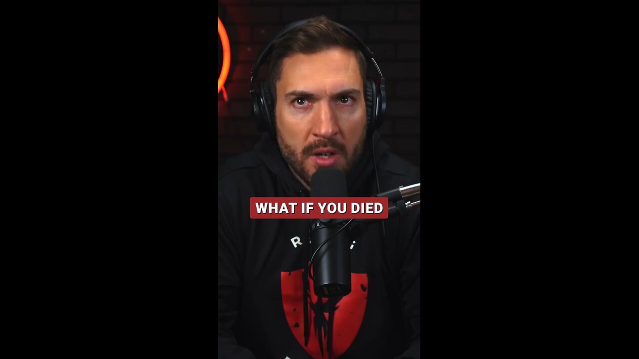 What If You Died Today?