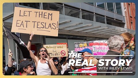 Crazy Leftists Protest Tesla | TODAY on THE REAL STORY 🇺🇸