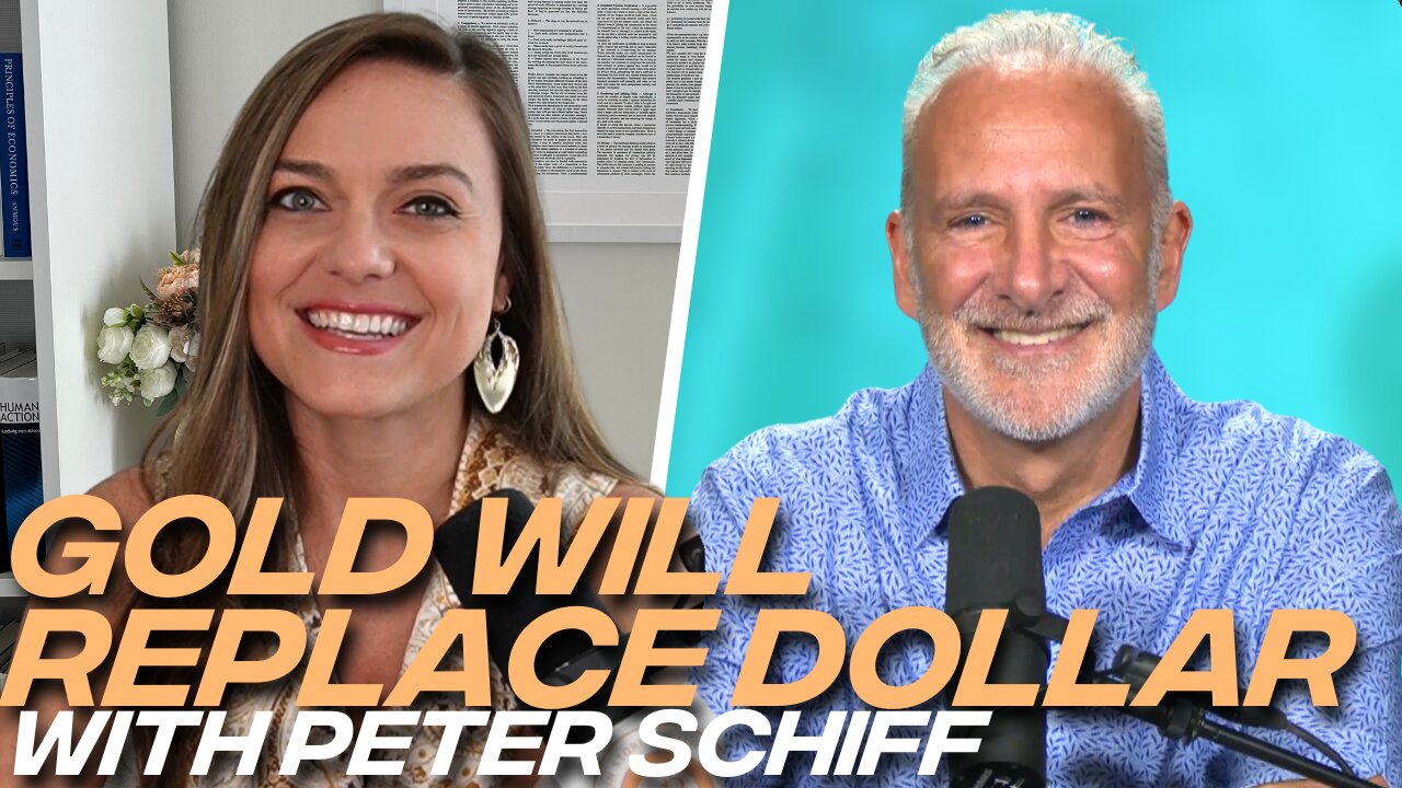 Peter Schiff on Why Gold Will Replace Dollar, Coming Bond Market Chaos and Bitcoin vs. Gold