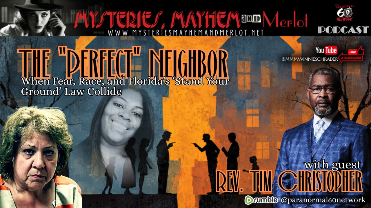 The “Perfect” Neighbor: Fear, Race & Stand Your Ground Collide - Mysteries, Mayhem & Merlot