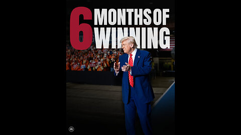 SIX MONTHS of WINNING, THE BEST IS STILL YET TO COME