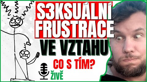 POSTELOVÁ FRUSTRACE VE VZTAHU - CO S NÍ?