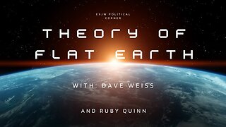 [Oct 29, 2024] Is the Earth Flat? (full interview with aftershow) [Ruby Quinn]