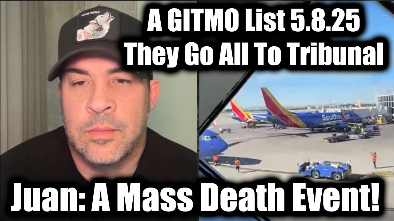 Juan O Savin & Nino Rodriguez: A GITMO List 5.8.25 - They Go All To Tribunal