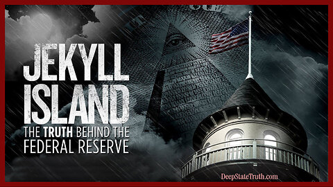 🍿🎥✮ Documentary: 'Jekyll Island $ The Truth Behind the Federal Reserve' 💰