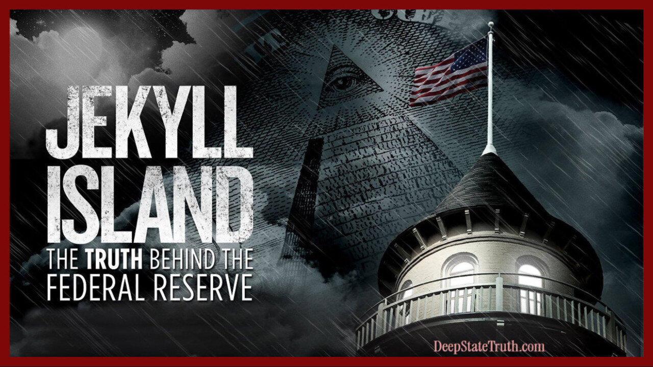 🍿🎥✮ Documentary: 'Jekyll Island $ The Truth Behind the Federal Reserve' 💰