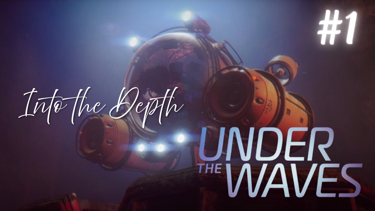 Under the Waves | Part 1: Into the Depths: Stan’s Journey Begins | No Commentary Playthrough