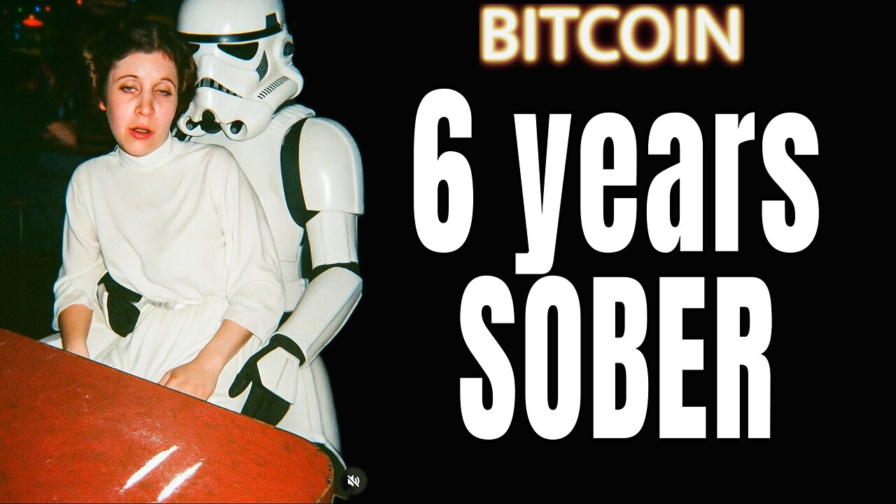 SOBRIETY & BITCOIN - What 6 Years Have Taught Me & My ONE Regret