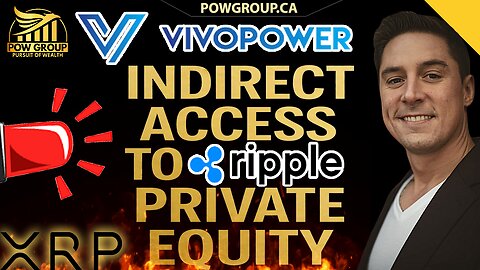 VivoPower Indirect Access to Ripple Private Equity & XRP