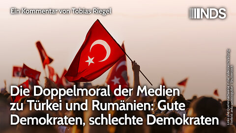 Die Doppelmoral der Medien zu Türkei und Rumänien: Gute Demokraten, schlechte Demokraten. Riegel NDS