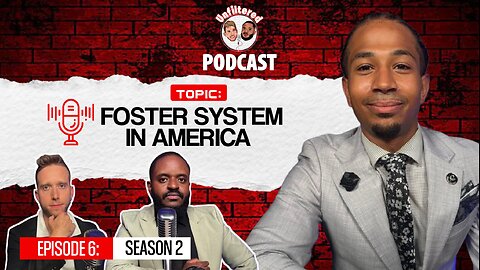 EPISODE 6, SEASON 2: Unfiltered Podcast.