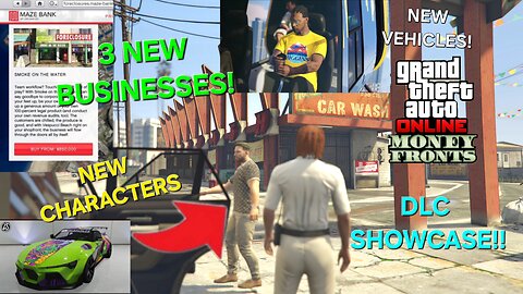 GTA Online: Money Fronts DLC Reviewing New content, 3 NEW BUSINESSES and More!!