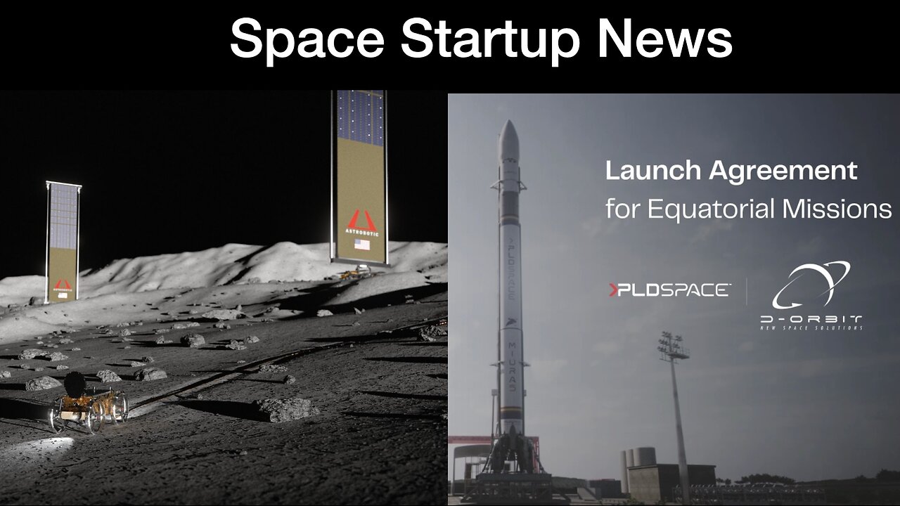 Space Startup News: Starpath, Astrobotic LunaGrid, PLD Space & D-Orbit, InnoSpace Preps to Launch