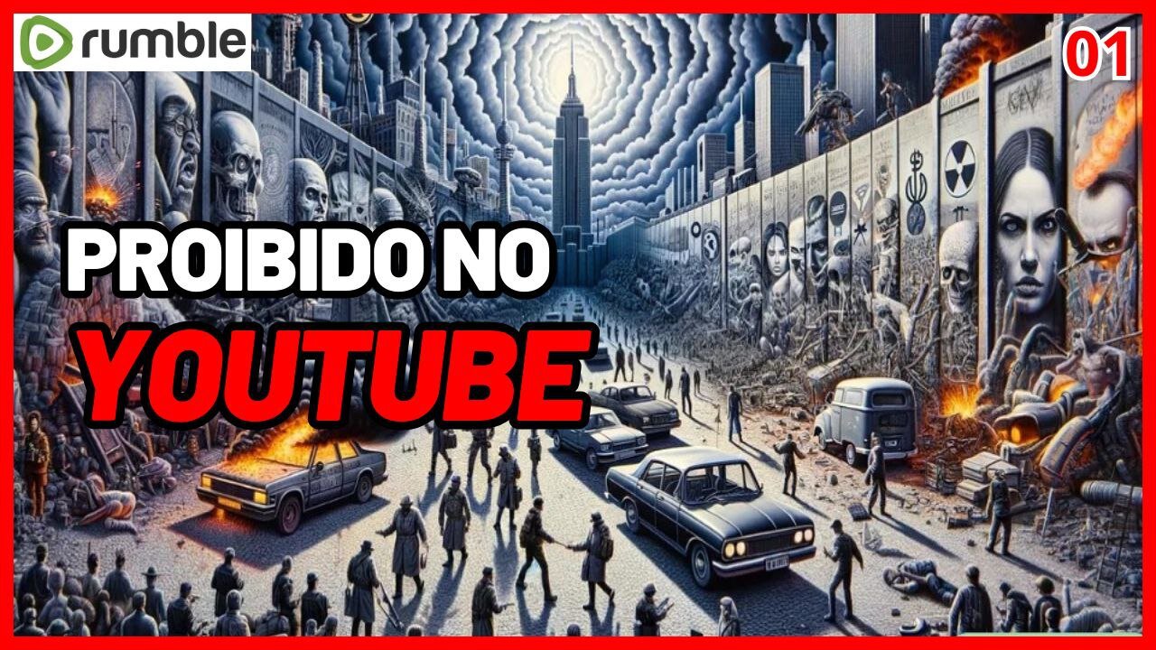 Proibido no Youtube - 01