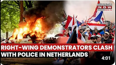 Netherlands: Right-Wing Demonstrators Clash With Police Ahead Of Elections, Cars Set Ablaze