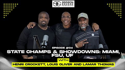 Episode 4: :State Champs & Showdowns: Miami, FSU, UF – Gridiron Grudge Podcast LIVE!
