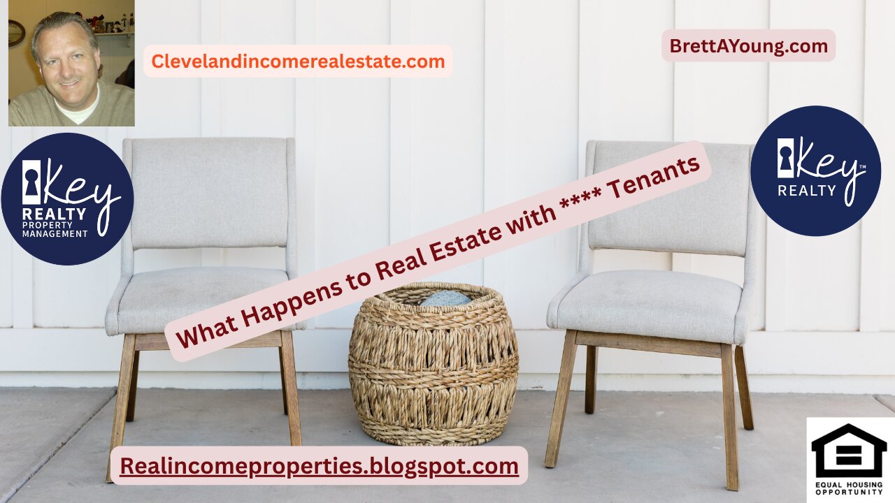 What Happens to Real Estate with **** Tenants