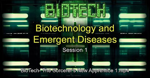 BioTech The Sorcerer's New Apprentice Chuck Missler Session 1