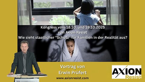💥Kongress Axion Resist | Vortrag von Erwin Prüfert💥