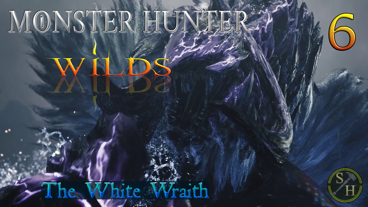 The White Wraith EP6 - Monster Hunter Wilds (MHWs)