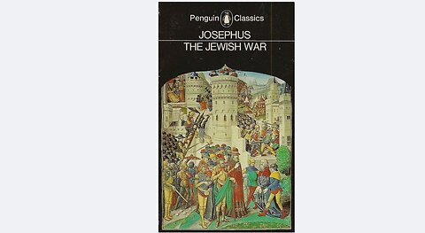Josephus - The Jewish War - Penguin Classics Part 20